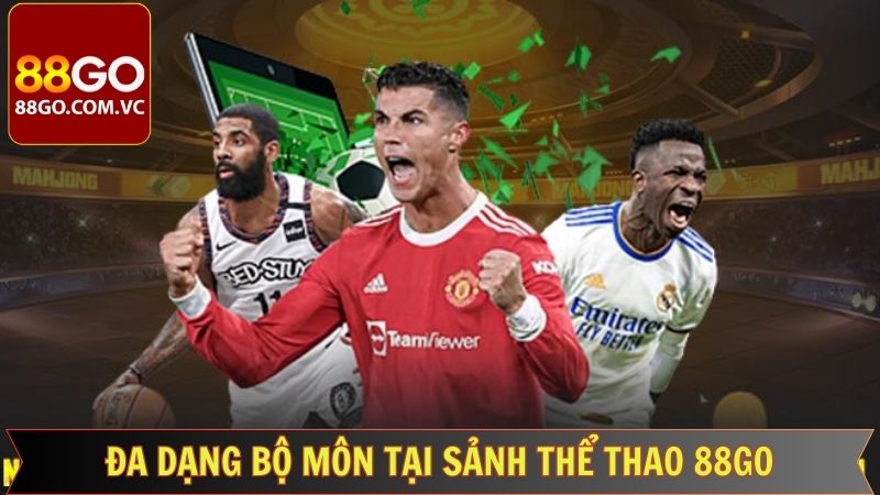 Trải nghiệm bộ môn thể thao 88GO cực hot