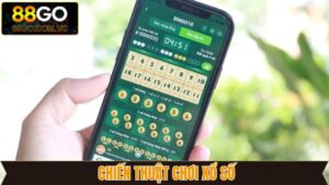 Chiến Thuật Chơi Xổ Số 88Go - Bí Quyết Tăng Cơ Hội Trúng Thưởng